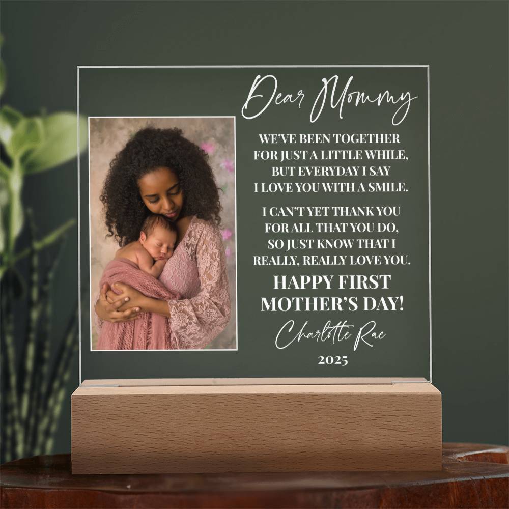Dear Mommy|Happy First Mother's Day Personalized Acrylic Plaque