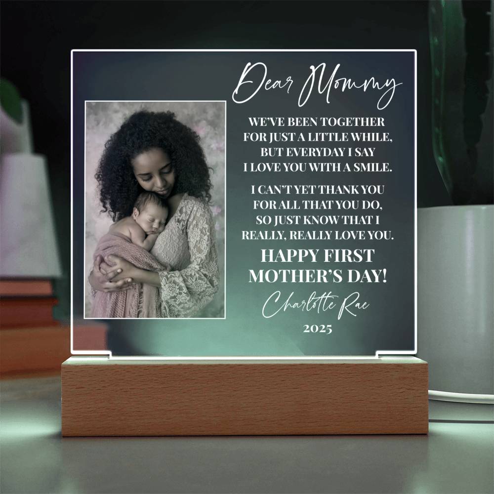 Dear Mommy|Happy First Mother's Day Personalized Acrylic Plaque