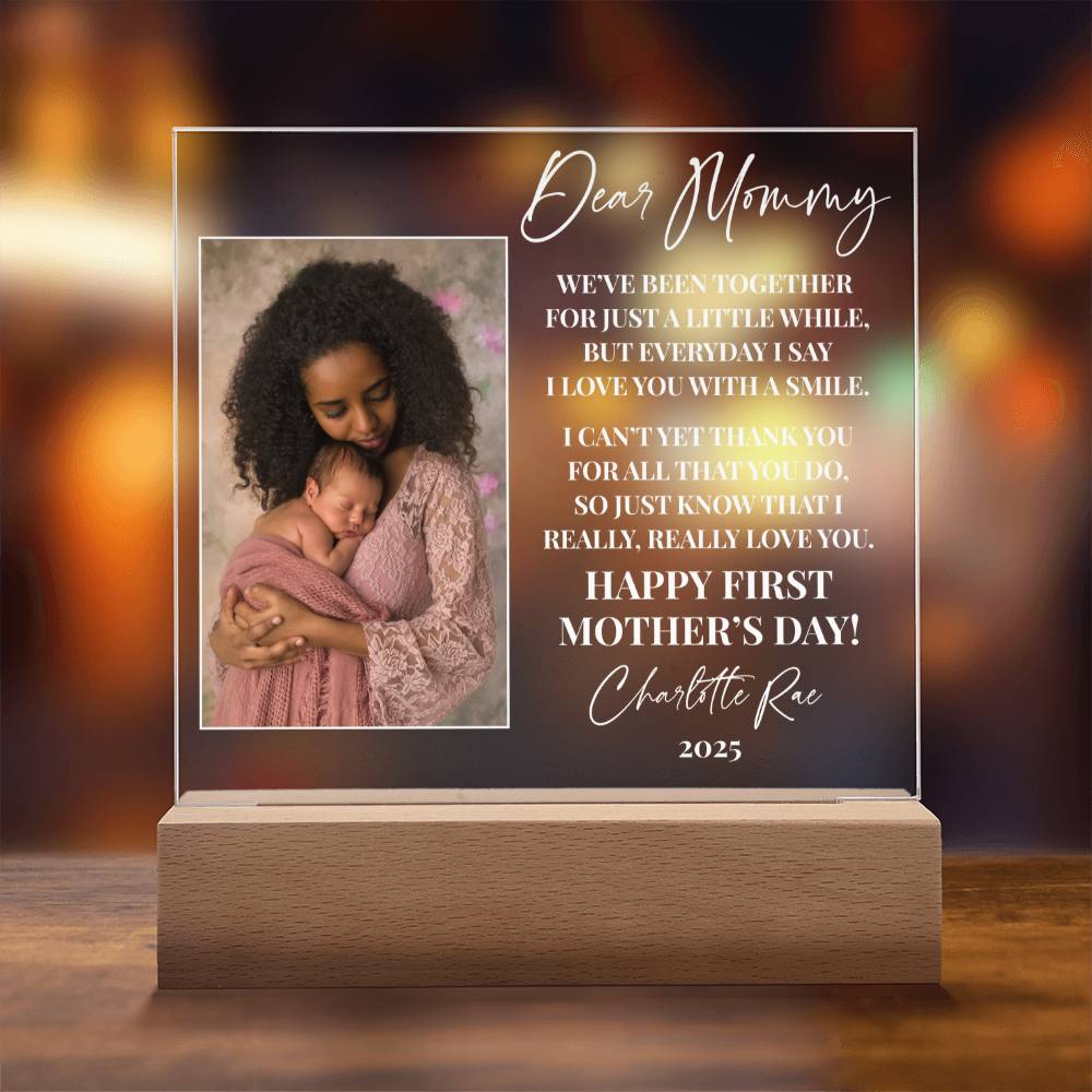 Dear Mommy|Happy First Mother's Day Personalized Acrylic Plaque