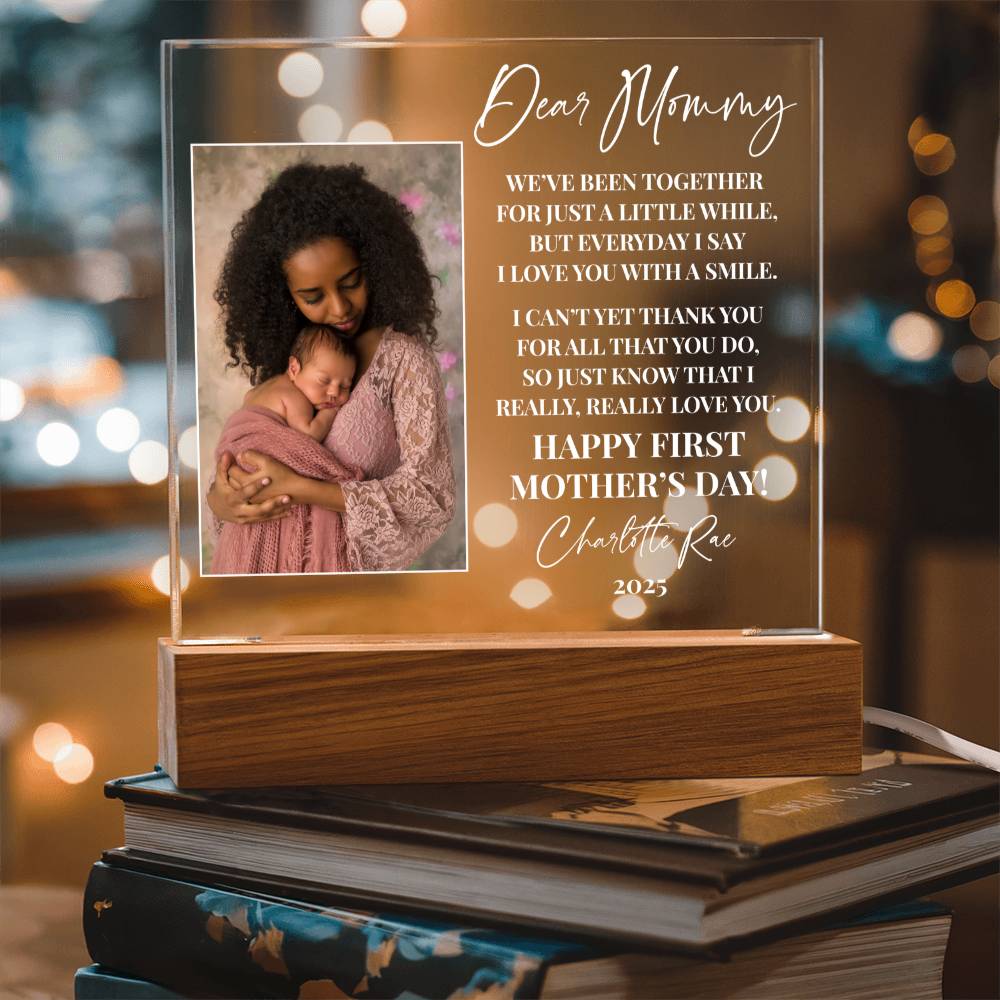 Dear Mommy|Happy First Mother's Day Personalized Acrylic Plaque