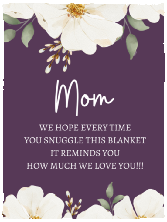 MOM FLOWER BLANKET | MOTHER'S DAY GIFT