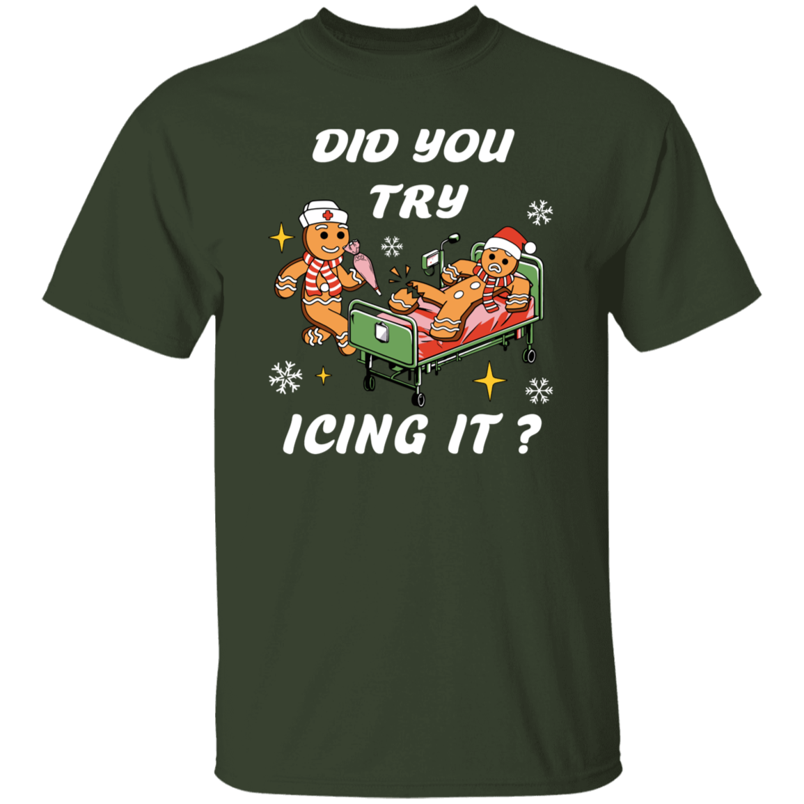 Did You Try Icing It| T-Shirt| Sweatshirt |Hoodie