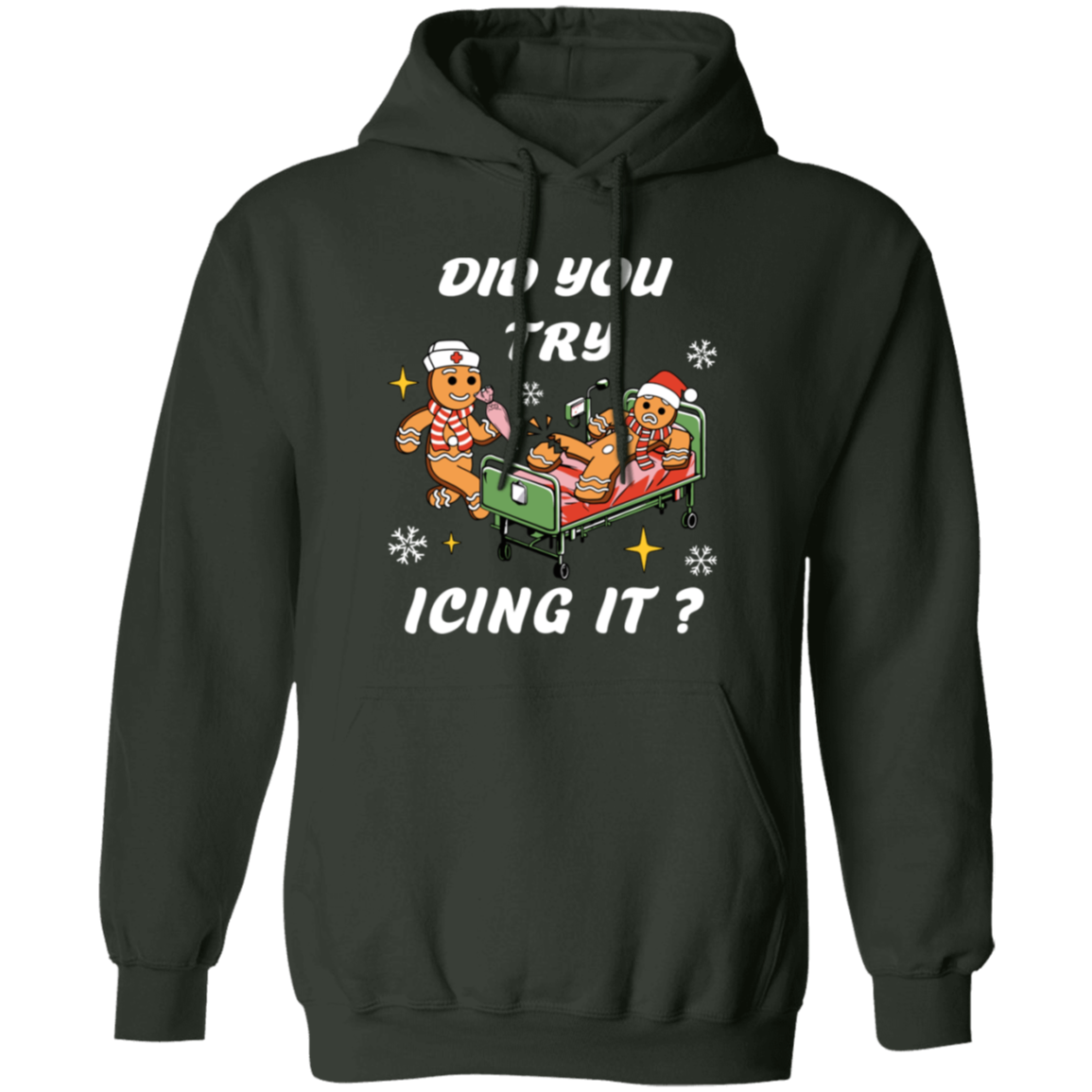 Did You Try Icing It| T-Shirt| Sweatshirt |Hoodie