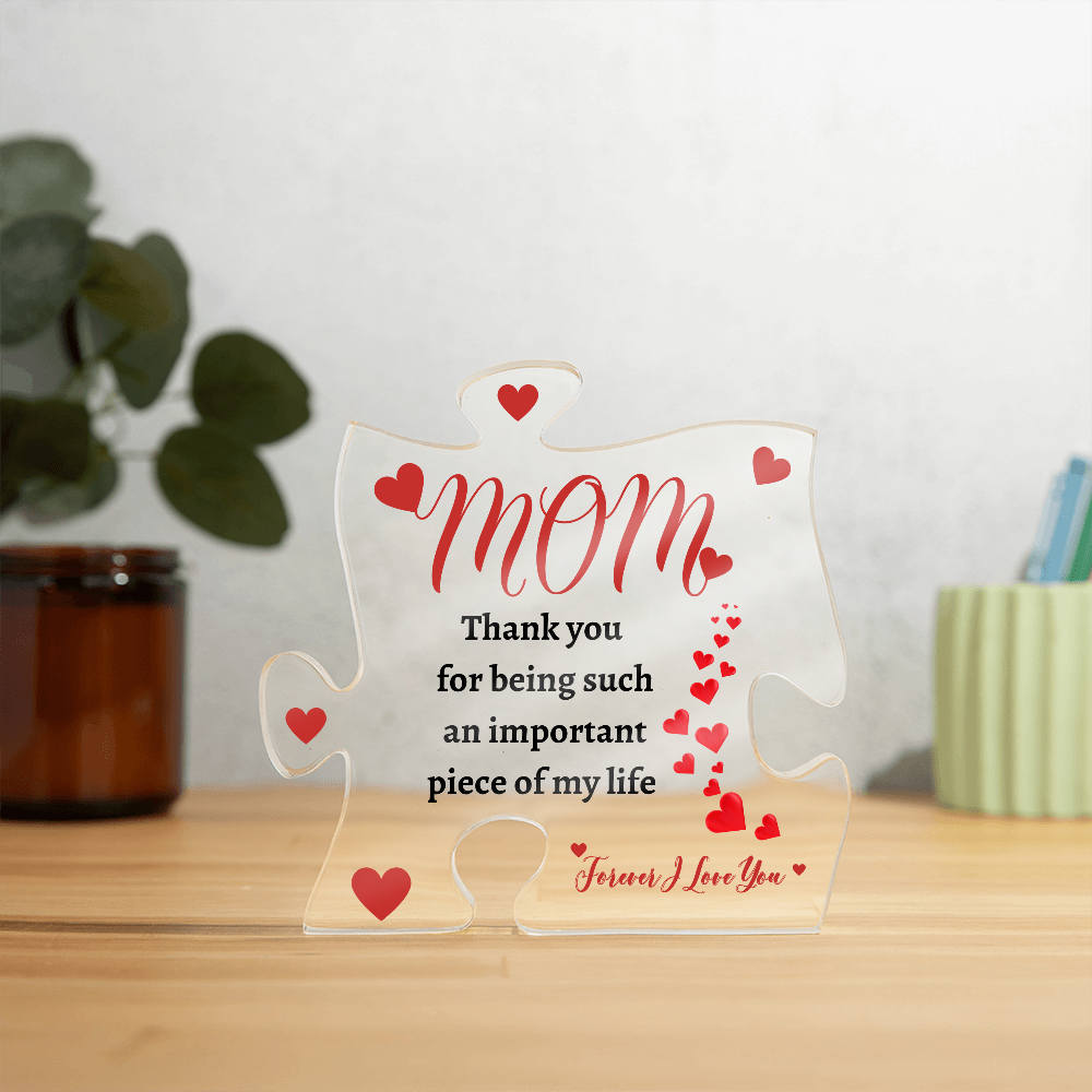 Mother's Day Gift | Thank you for being| Printed Acrylic Puzzle Plaque