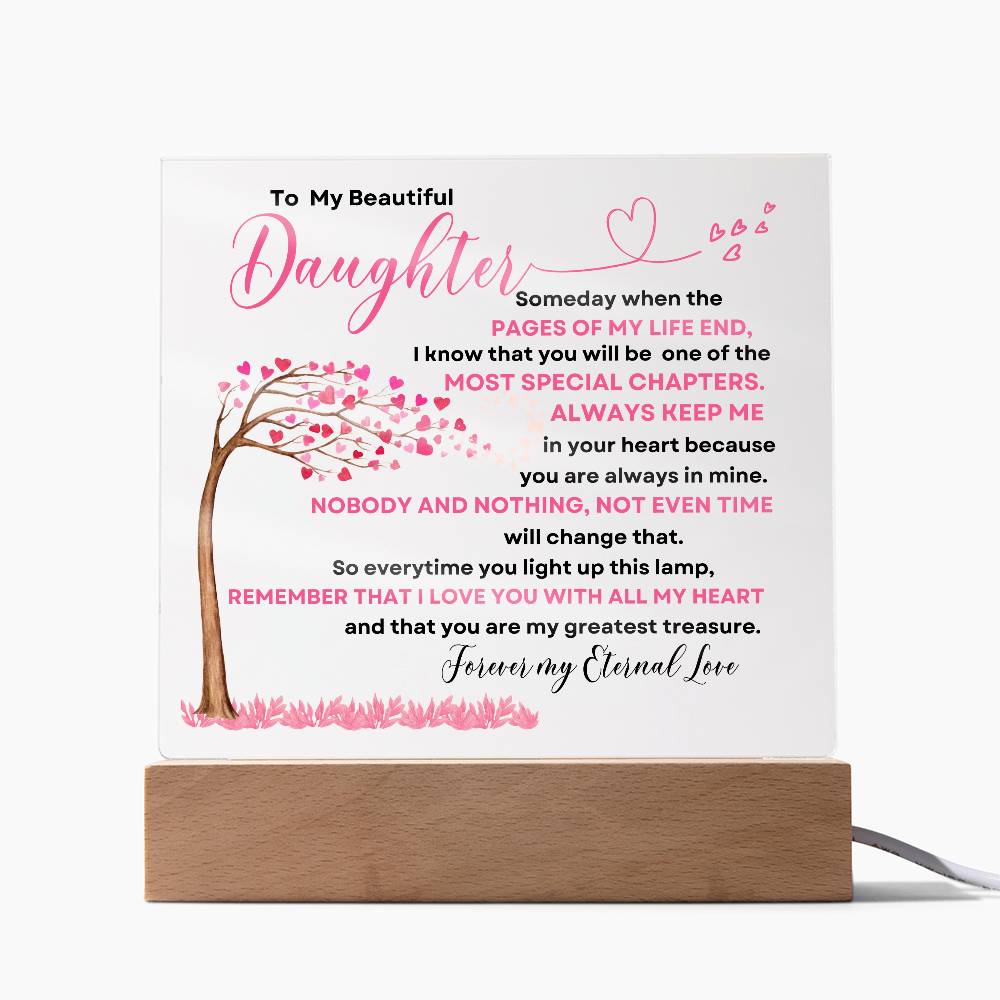 To My Beautiful Daughter | Some Day When The Pages | Acrylic Square Plaque