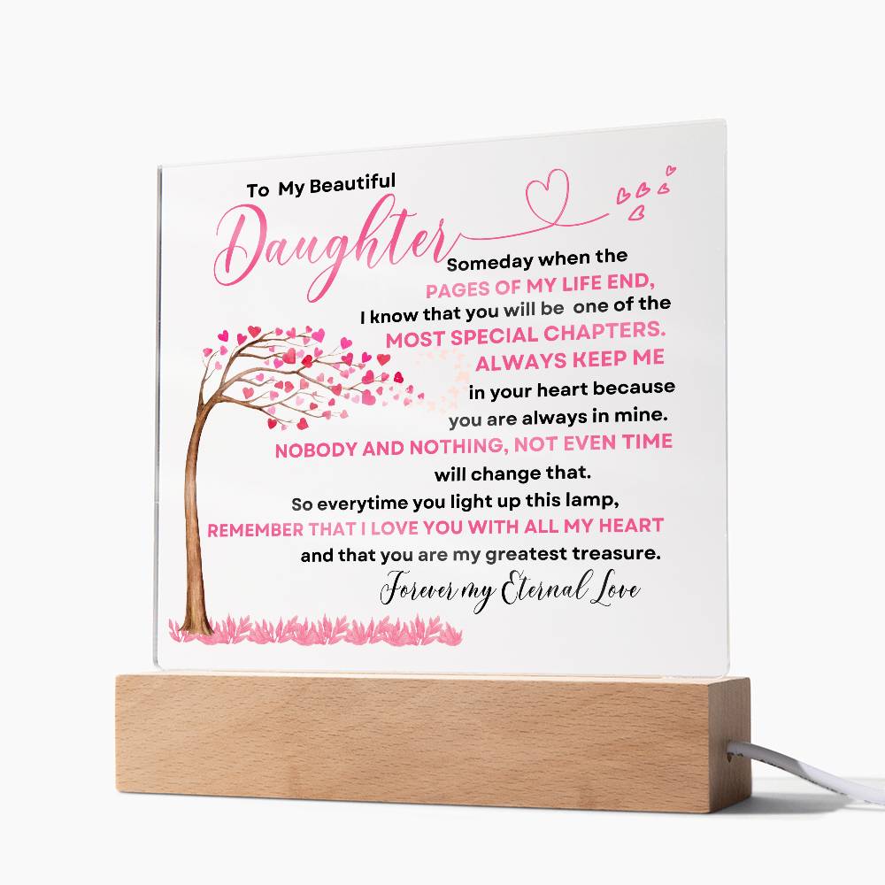 To My Beautiful Daughter | Some Day When The Pages | Acrylic Square Plaque