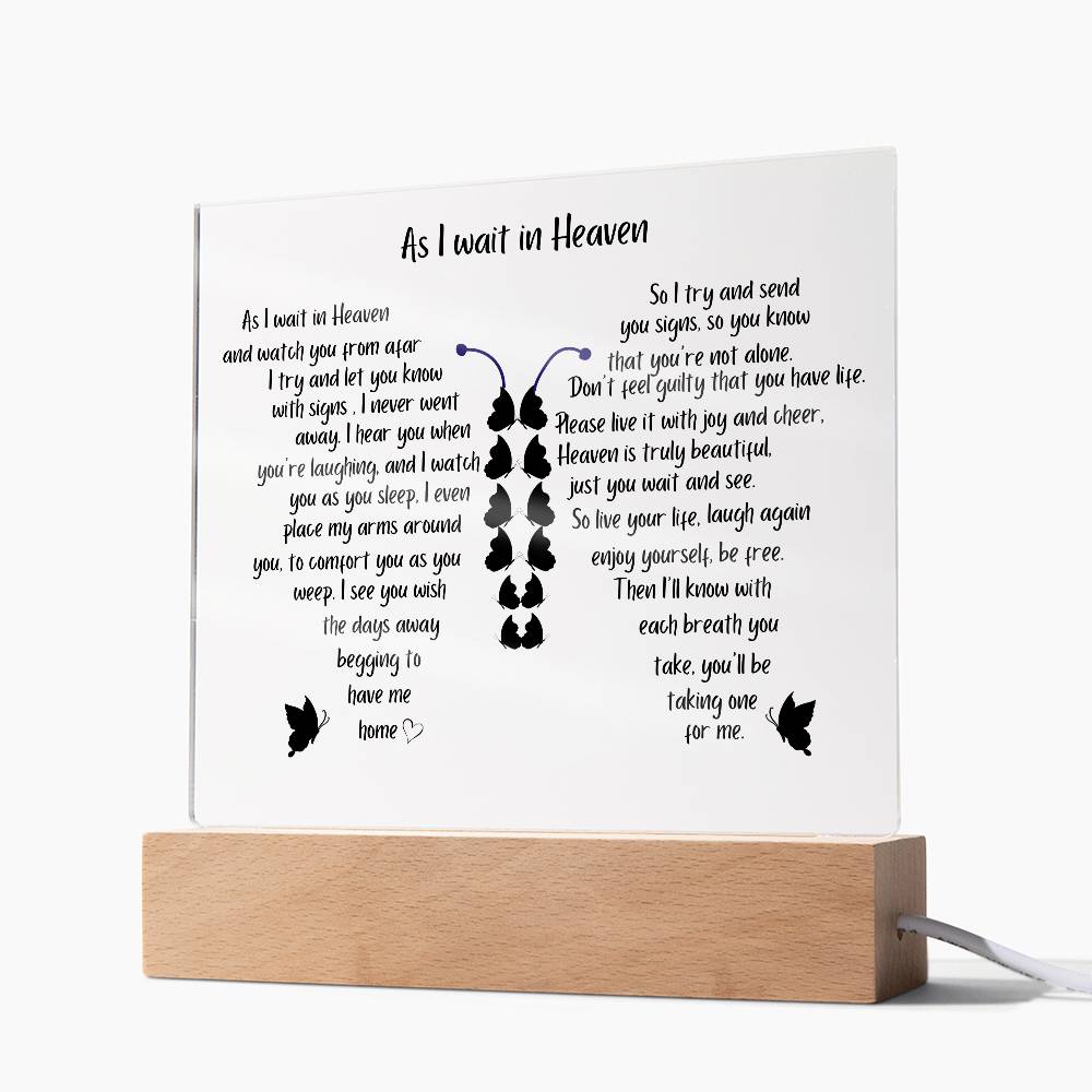 As I Wait In Heaven | Printed Square Acrylic Plaque |