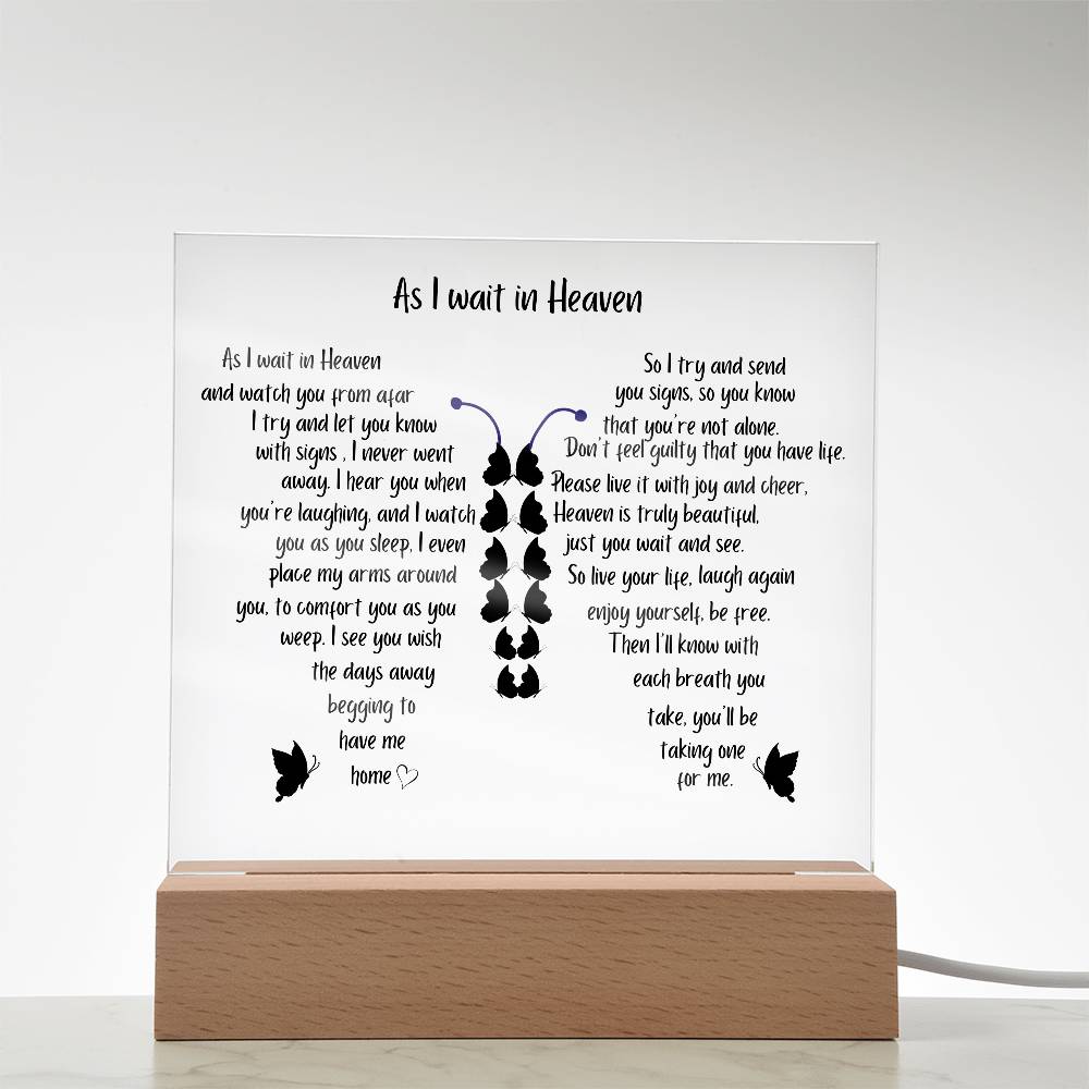 As I Wait In Heaven | Printed Square Acrylic Plaque |