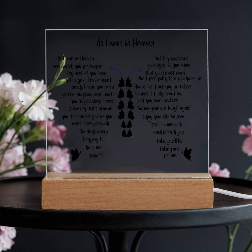 As I Wait In Heaven | Printed Square Acrylic Plaque |