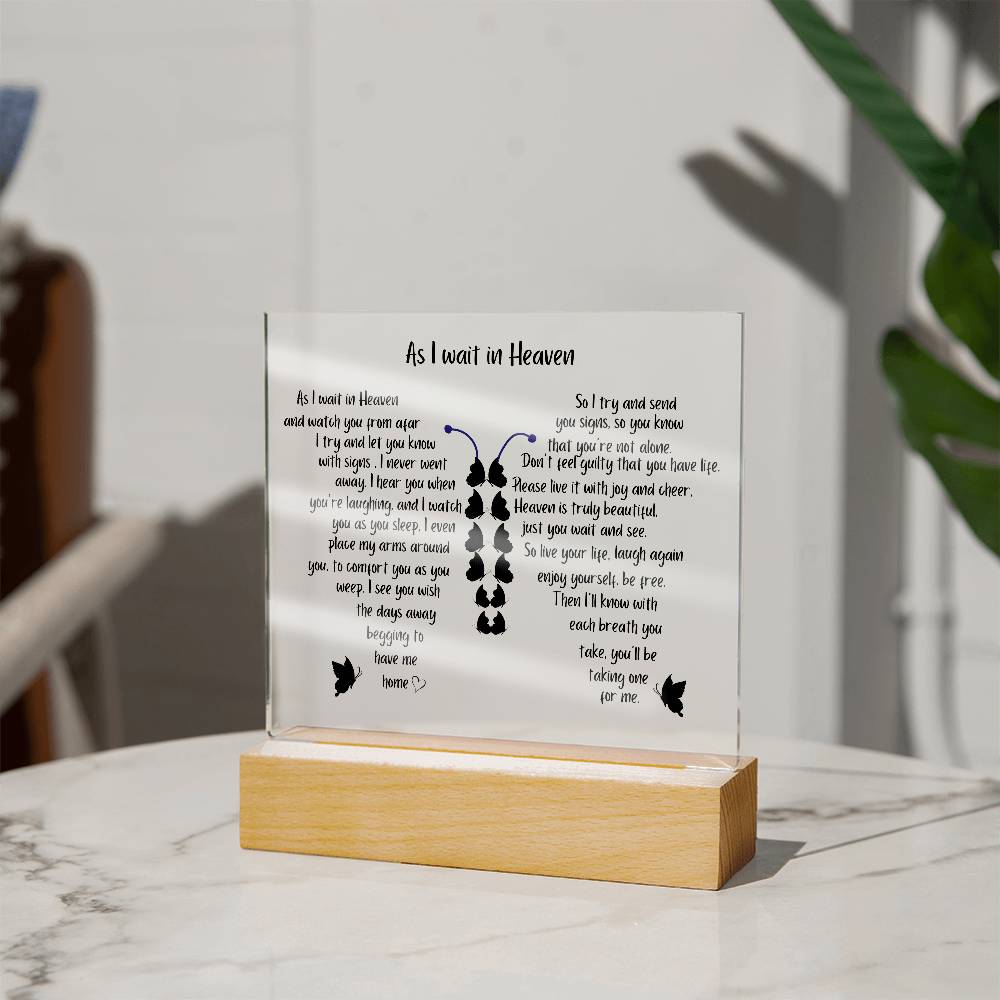 As I Wait In Heaven | Printed Square Acrylic Plaque |