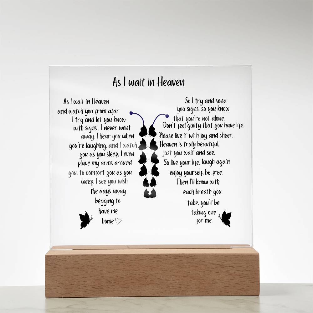 As I Wait In Heaven | Printed Square Acrylic Plaque |