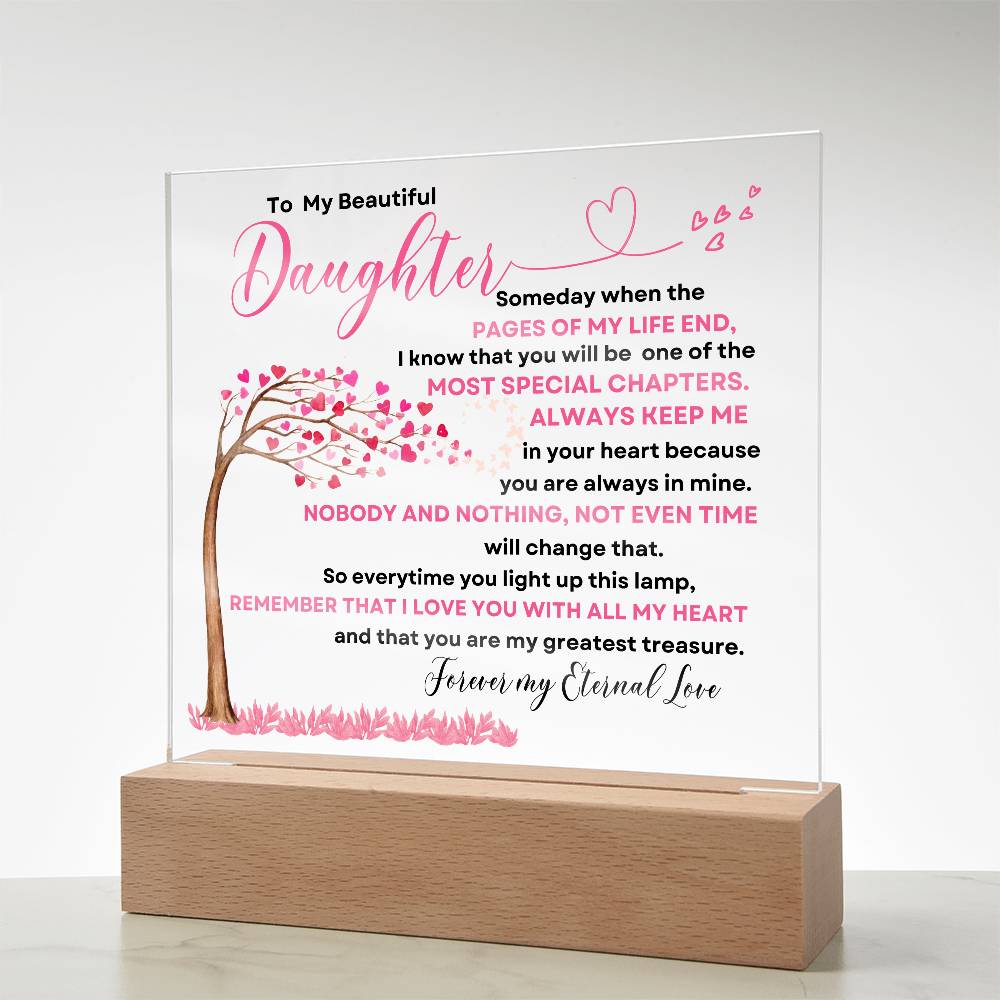 To My Beautiful Daughter | Some Day When The Pages | Acrylic Square Plaque