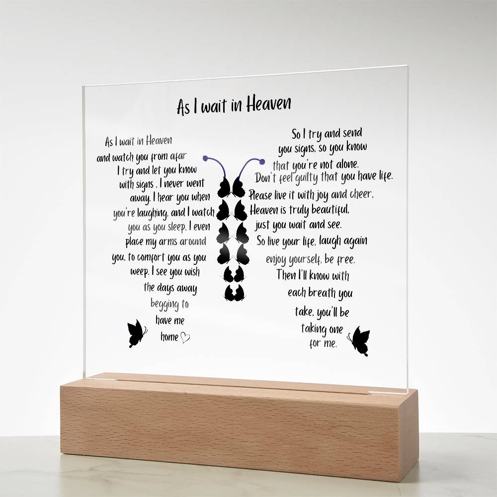 As I Wait In Heaven | Printed Square Acrylic Plaque |