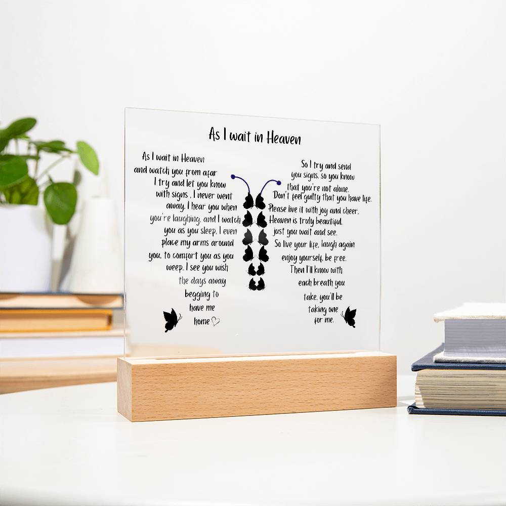 As I Wait In Heaven | Printed Square Acrylic Plaque |